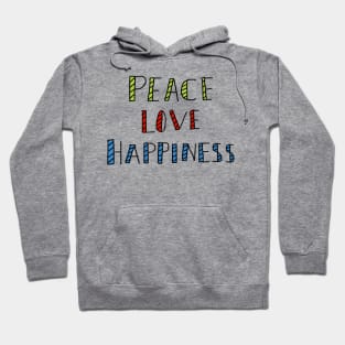 'Peace, Love, Happiness' Hoodie